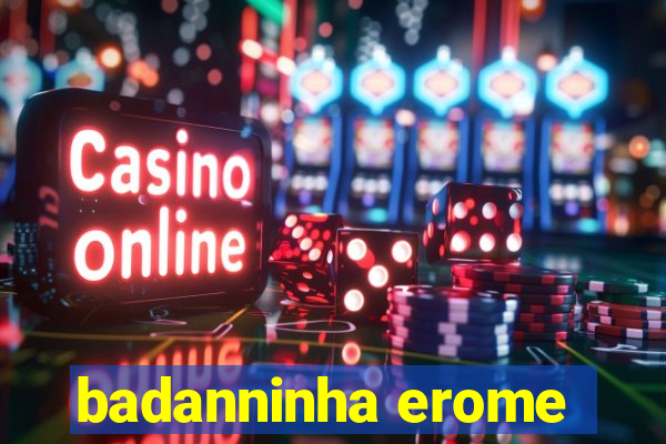 badanninha erome